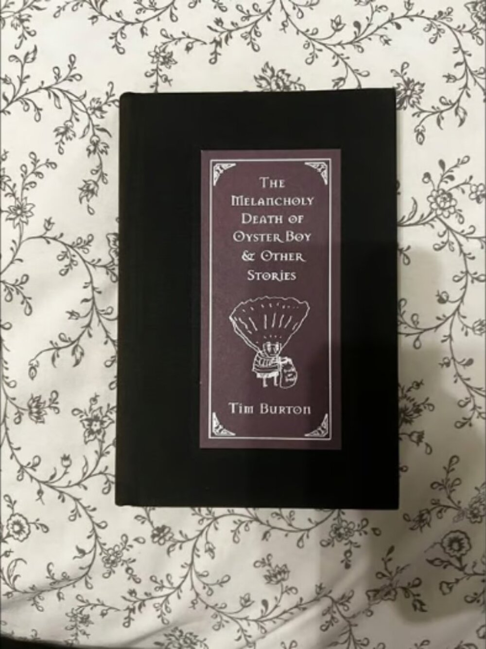 The Melancholy Death of Oyster Boy by Tim Burton first edition